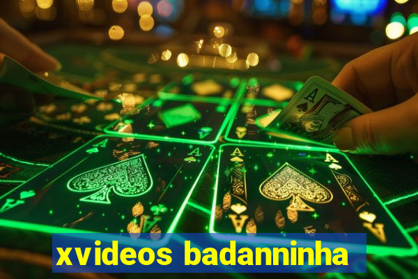 xvideos badanninha